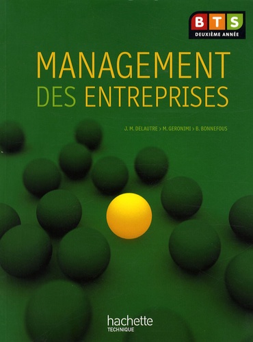 Jean-Michel Delautre et Marc Géronimi - Management des entreprises, BTS 2e année.