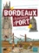 Bordeaux, l'histoire d'un port. De l'Antiquité à nos jours, une approche inédite de l'histoire du port de Bordeaux