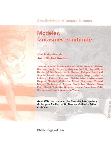 Jean-Michel Devésa - Modèles, fantasmes et intimité. 1 Cédérom