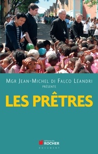 Jean-Michel Di Falco - Les prêtres - Spritus Dei, le phénomène.