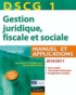Jean-Michel Do Carmo Silva et Laurent Grosclaude - DSCG 1 Gestion juridique, fiscale et sociale 2011/2012 - Manuel et applications Corrigés inclus.