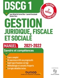 Jean-Michel Do Carmo Silva et Laurent Grosclaude - DSCG1 Gestion juridique, fiscale et sociale - Manuel 2021/2022 - Réforme Expertise comptable.