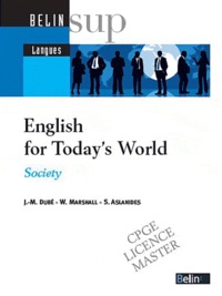 Jean-Michel Dubé et W Marshall - English for Today's World - Society. 1 CD audio