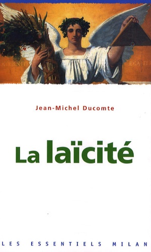 Jean-Michel Ducomte - La laïcité.