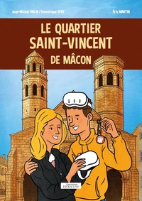 Le quartier Saint-Vincent de Mâcon