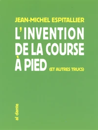 L'invention de la course à pied