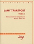 Jean-Michel Fabre - Lamy Transport - Tome 3, Marchandises dangereuses, route - mer - air.