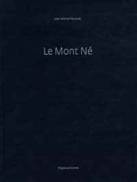 Jean-Michel Fauquet - Le Mont Né.
