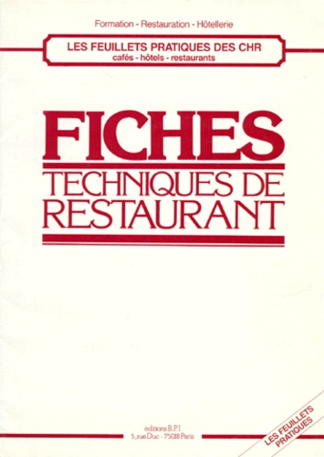 Jean-Michel Flageul - Fiches Techniques De Restaurant. Presentation Des Produits Et Preparations.