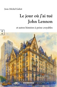 Le jour où j'ai tué John Lennon