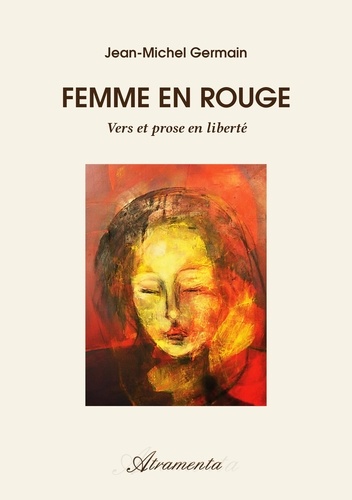 Jean-Michel Germain - Femme en rouge - Vers et prose en liberté.