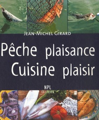 Jean-Michel Girard - Pêche plaisance, Cuisine plaisir.