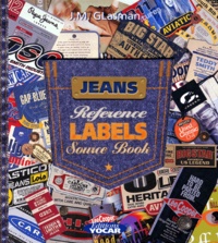 Jean-Michel Glasman - Jeans Reference Labels Source Books.