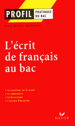 Jean-Michel Gliksohn - L'écrit de français au bac.