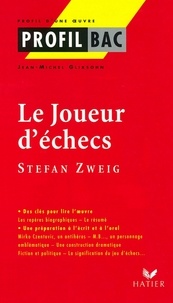 Jean - Michel Gliksohn - Profil - Zweig (Stefan) : Le Joueur d' échecs - Analyse littéraire de l'oeuvre.