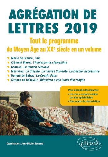 Agrégation de Lettres. Tout le programme du Moyen-Age au XXe siècle en 1 volume  Edition 2019