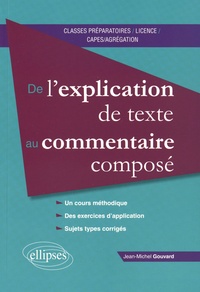 Jean-Michel Gouvard - De l'explication de texte au commentaire composé.
