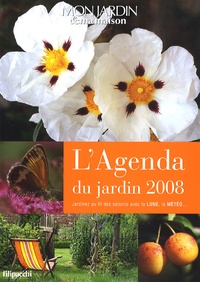 Jean-Michel Groult - L'Agenda du jardin 2008.
