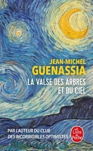 Jean-Michel Guenassia - La valse des arbres et du ciel.