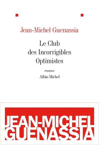 Le club des incorrigibles optimistes - Occasion