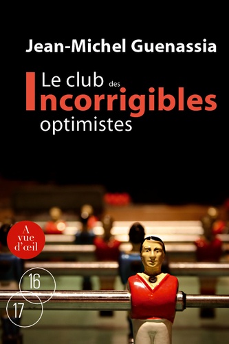 36+ Le Club Des Incorrigibles Optimistes Gif