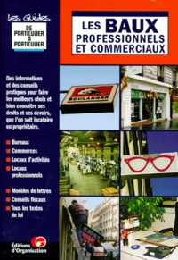 Jean-Michel Guérin - Les baux professionnels et commerciaux.