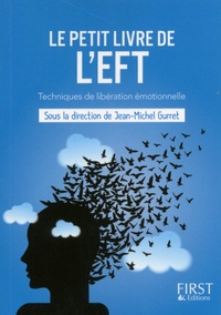 Jean-Michel Gurret - Le petit livre de l'EFT.