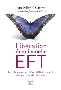 Jean-Michel Gurret - Libération émotionnelle EFT.