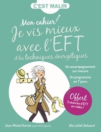 Mon cahier je vis mieux avec lEFT et les techniques énergétiques.pdf