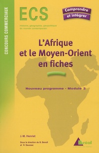 Jean-Michel Henriet - L'Afrique et le Moyen-Orient en fiches.