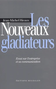 Les nouveaux gladiateurs