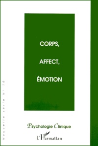 Jean-Michel Hirt et Olivier Douville - Psychologie Clinique N° 10 Hiver 2000 : Corps, Affect, Emotion.