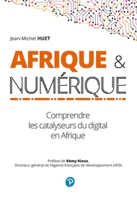 Jean-Michel Huet - Afrique et numérique - Comprendre l'accélération du digital en Afrique.