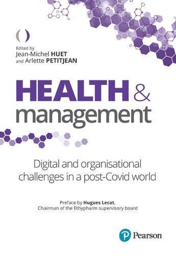 Health & management. Digital and organization challenges in a post-Covid world