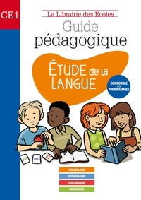 Jean-Michel Jamet et Muriel Pujol - Etude de la langue CE1 - Guide pédagogique.