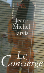 Jean-Michel Jarvis - Le Concierge.