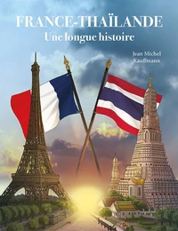 France-Thaïlande, une longue histoire
