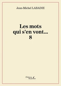 Les mots qui s'en vont... 8