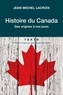 Jean-Michel Lacroix - Histoire du Canada - Des orgines à nos jours.
