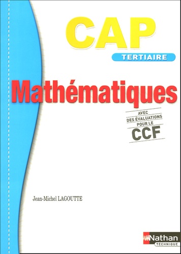 Jean-Michel Lagoutte - Mathématiques CAP Tertiaire.