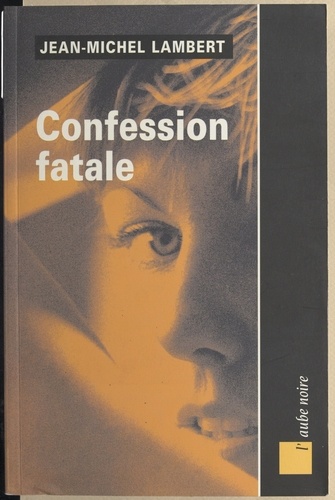 Confession fatale