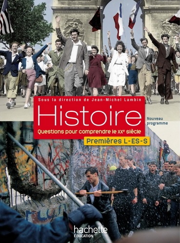 Jean-Michel Lambin - Histoire première L/ES/S - nouveau programme - Livre élève grand format.