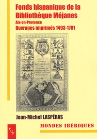 Fonds hispanique de la bibliothèque Méjanes