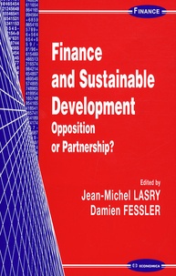 Jean-Michel Lasry et Damien Fessler - Finance and Sustainable Development - Opposition or Partnership ?.
