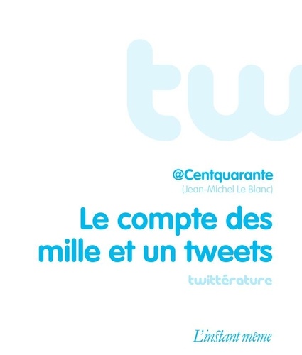 Le compte des mille et un tweets