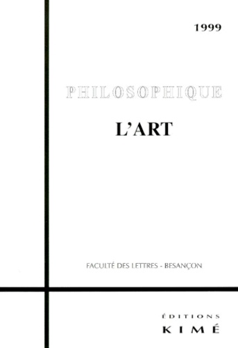 Jean-Michel Le Lannou et Louis Ucciani - PHILOSOPHIQUE 1999 : L'ART.