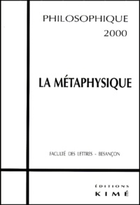Jean-Michel Le Lannou et Louis Ucciani - Philosophique - La métaphysique.