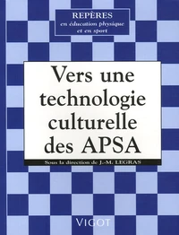 Vers une technologie culturelle des activités physiques et sportives