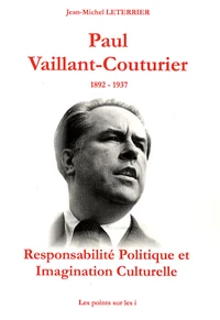 Paul Vaillant-Couturier 1892-1937