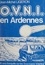 OVNIS en Ardenne. 10 ans d'enquête sur les soucoupes volantes